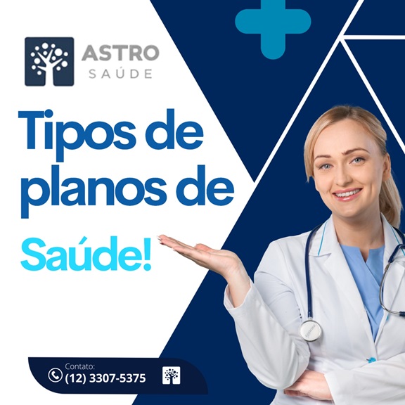 Conheça os Tipos de Planos de Saúde e Suas Características