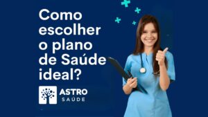 Como Escolher o Plano de Saúde Ideal e Economizar Sem Abrir Mão da Qualidade