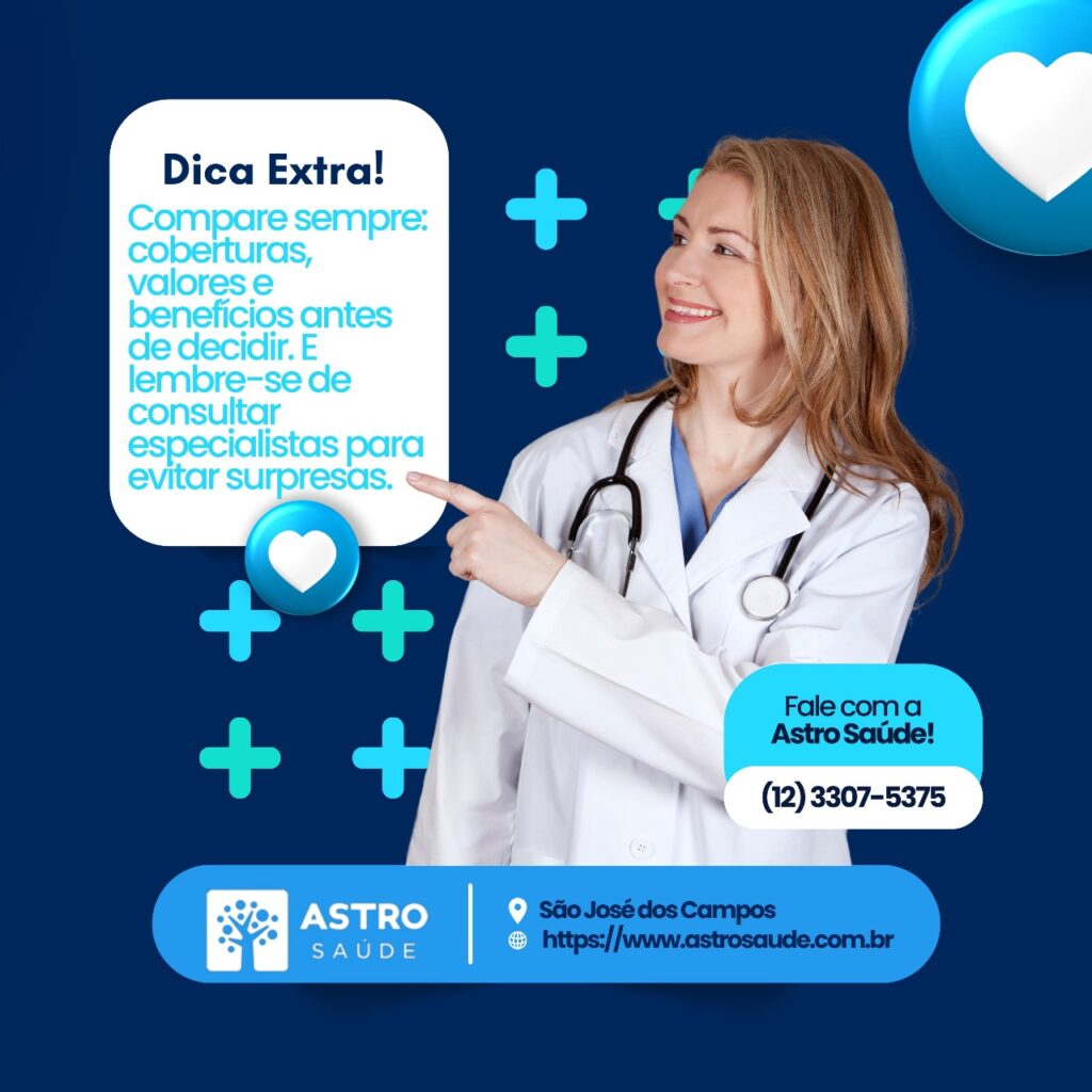Dicas Extra Para Escolher Seu Plano de Saúde